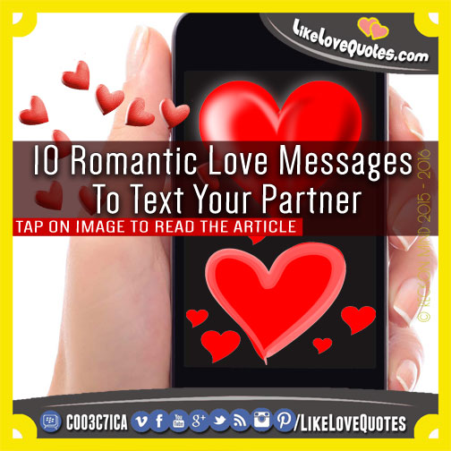 10 Romantic Love Messages To Text Your Partner
