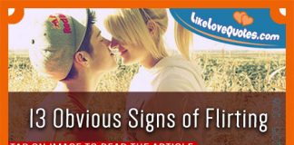 13 Obvious Signs of Flirting, likelovequotes.com ,Like Love Quotes