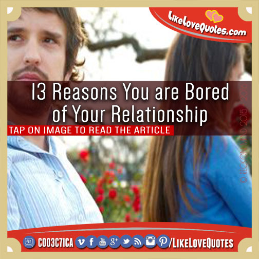 13 Reasons You are Bored of Your Relationship