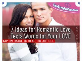 7 Ideas for Romantic Love Texts Words for Your LOVE, likelovequotes.com ,Like Love Quotes