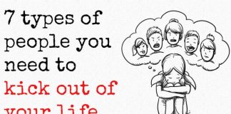 7 Types of People You Need to Kick Out of Your Life