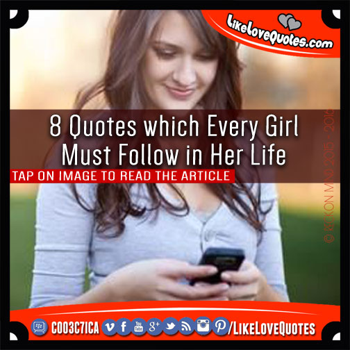 8 Quotes which Every Girl Must Follow in Her Life