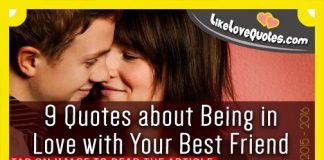 9 Quotes about Being in Love with Your Best Friend, likelovequotes.com ,Like Love Quotes