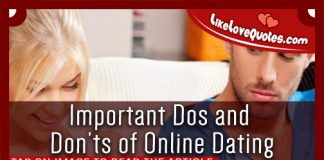 Important Dos and Don’ts of Online Dating, likelovequotes.com ,Like Love Quotes
