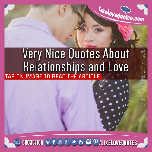Very Nice Quotes About Relationships and Love