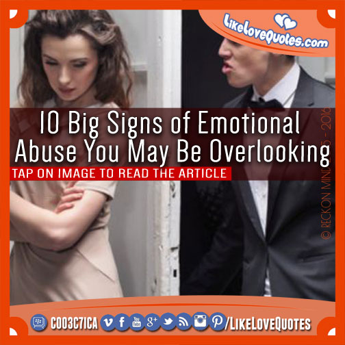 10 Big Signs of Emotional Abuse You May Be Overlooking
