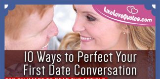 10 Ways to Perfect Your First Date Conversation, likelovequotes.com ,Like Love Quotes