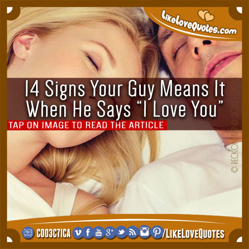 14 Signs Your Guy Means It When He Says “I Love You”