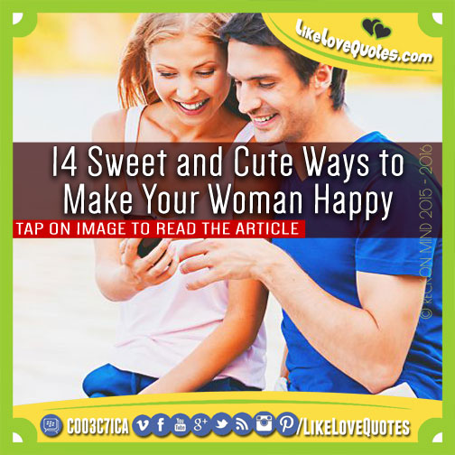14 Sweet and Cute Ways to Make Your Woman Happy