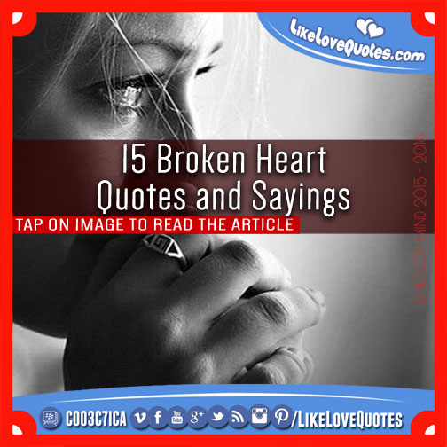 15 Broken Heart Quotes and Sayings