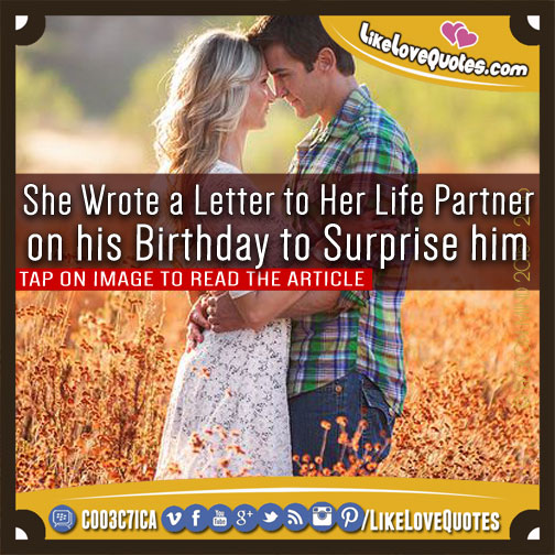 She Wrote a Letter to Her Life Partner on his Birthday to Surprise him