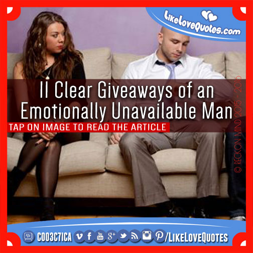 11 Clear Giveaways of an Emotionally Unavailable Man