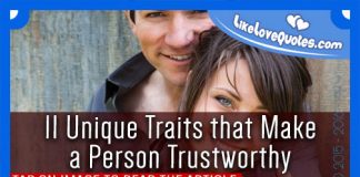 11 Unique Traits that Make a Person Trustworthy, likelovequotes.com ,Like Love Quotes