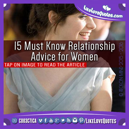 15 Must Know Relationship Advice for Women