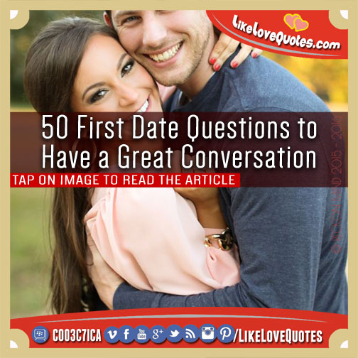50 First Date Questions to Have a Great Conversation