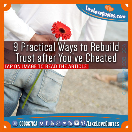 9 Practical Ways to Rebuild Trust after You’ve Cheated