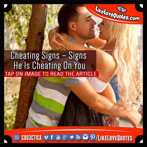 Cheating Signs – Signs He Is Cheating On You