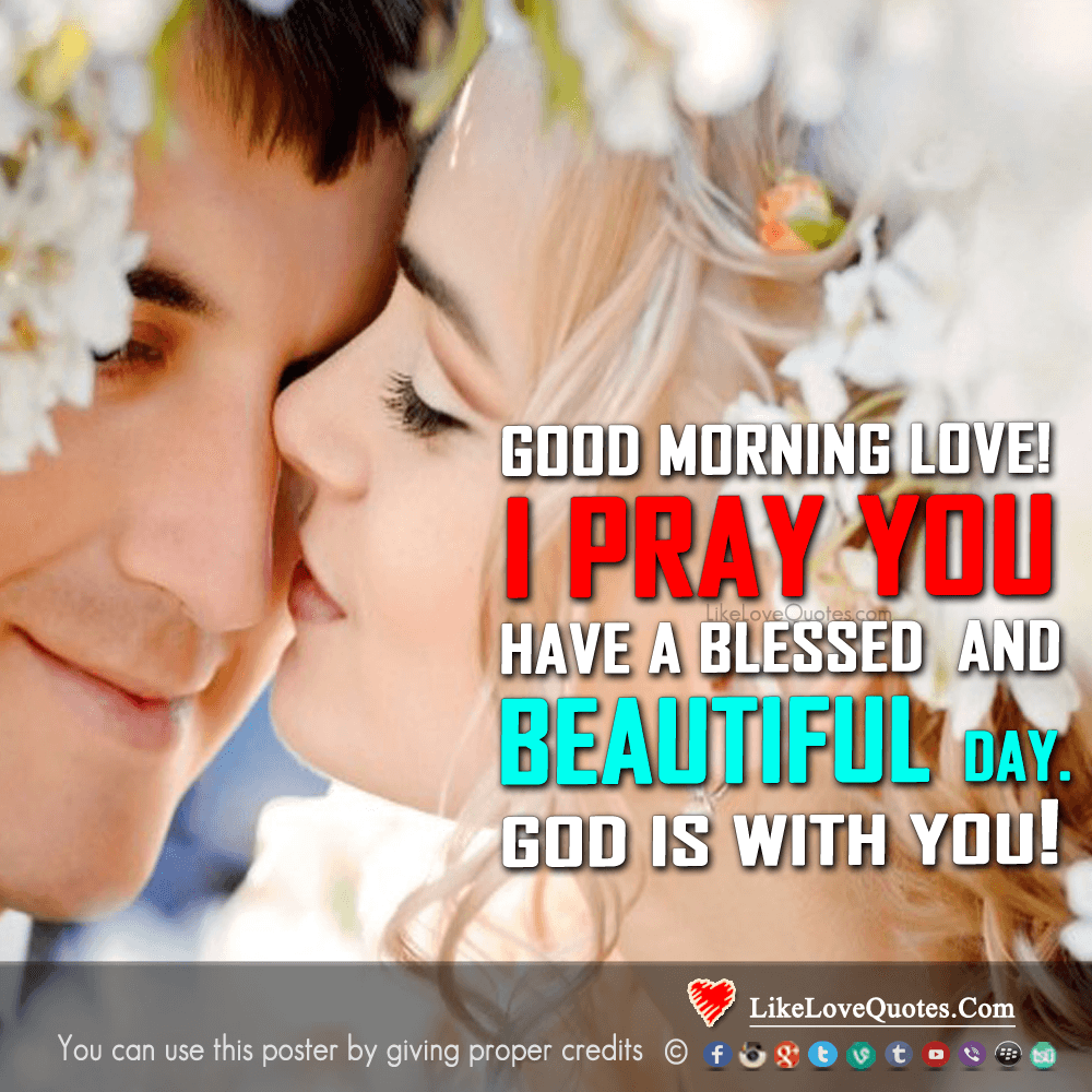 Good Morning Love! I PRAY you have a blessed and beautiful day. God is with you!