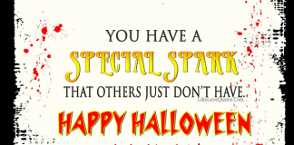 You have a special spark that others just don't have. Happy Halloween to someone special., likelovequotes.com ,Like Love Quotes