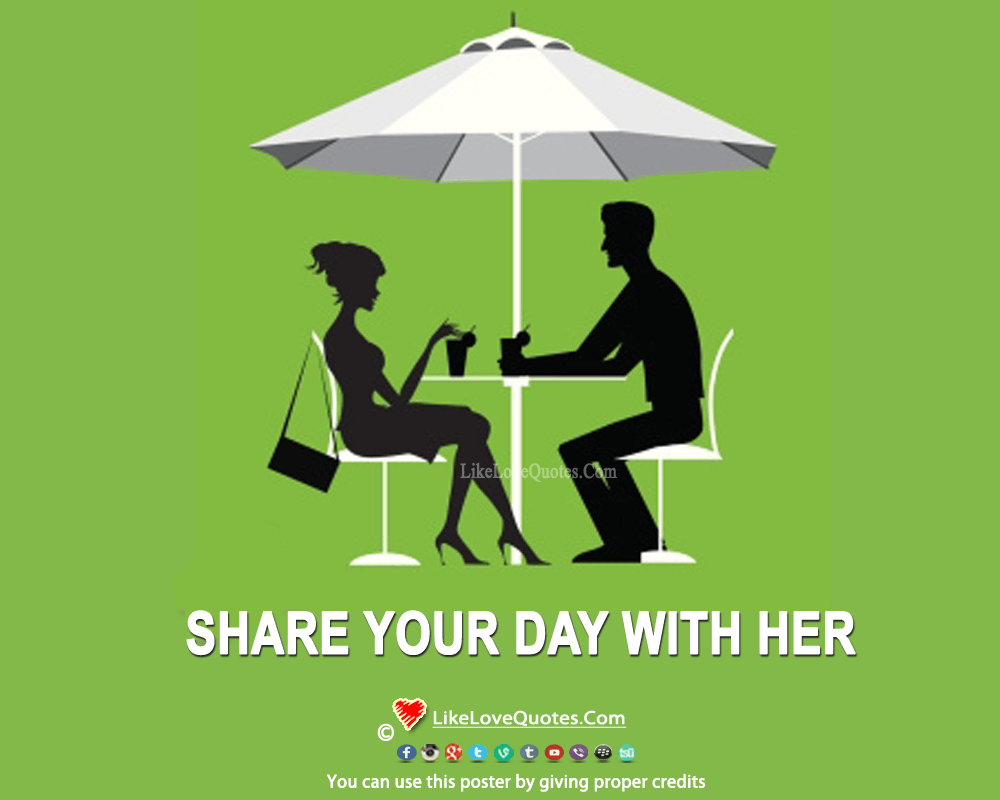 Spend time with her