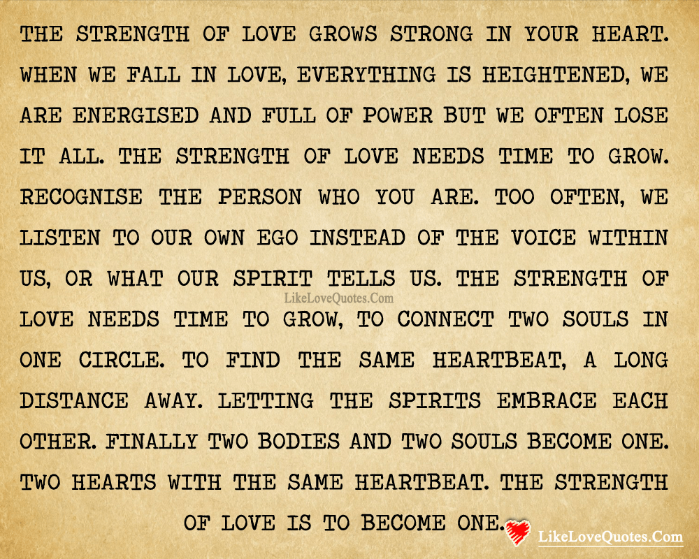 The strength of love