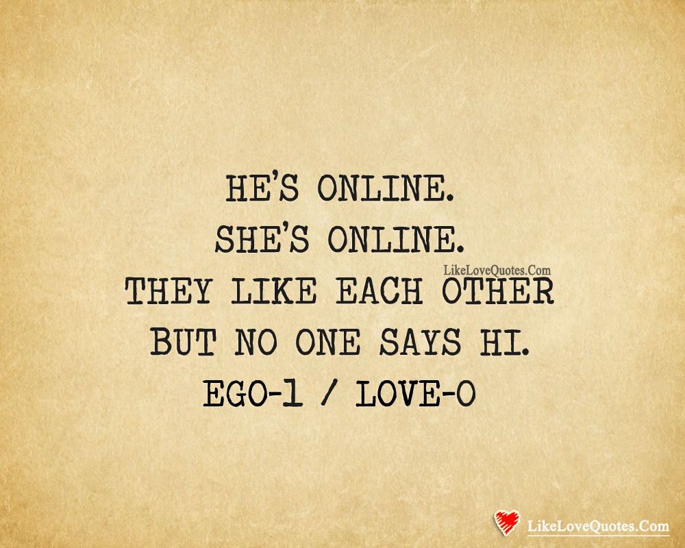They Like Each Other, But No One Says Hi-likelovequotes