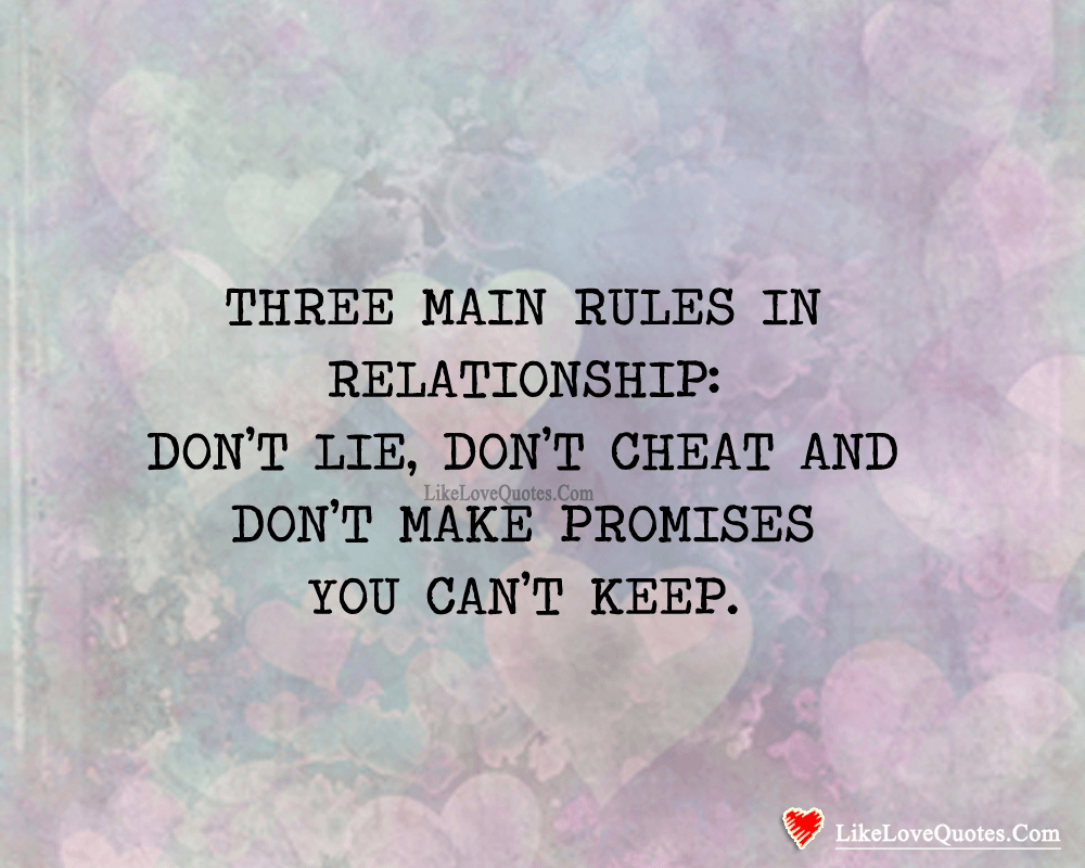 Three Main Rules In Relationship-likelovequotes