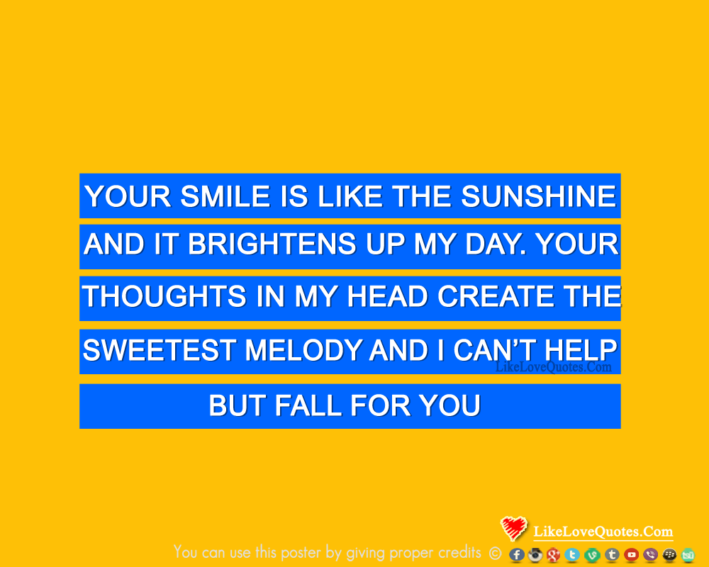 Your Smile Is Like The Sunshine-likelovequotes