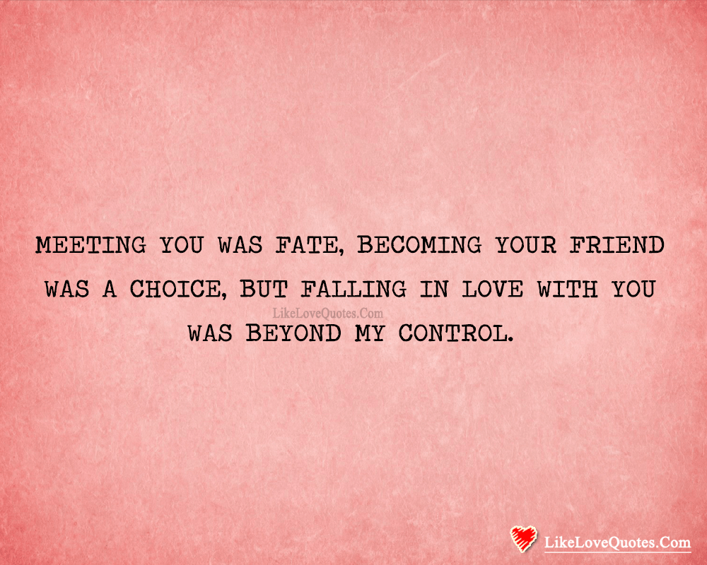 Falling In Love With You Was Beyond My Control-likelovequotes