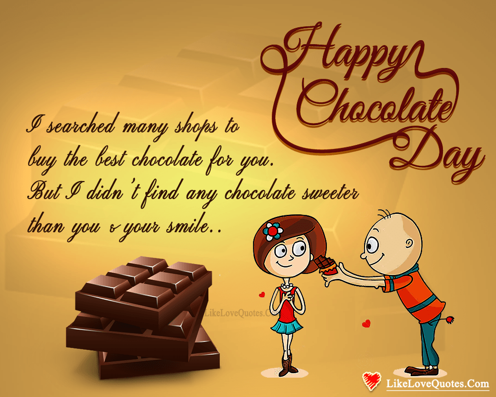 I Can't Find Any Chocolate That's Sweeter Than You-likelovequotes
