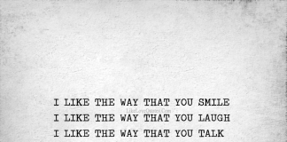 I Like The Way That You Smile, Laugh, Talk & Walk-likelovequotes, likelovequotes.com ,Like Love Quotes