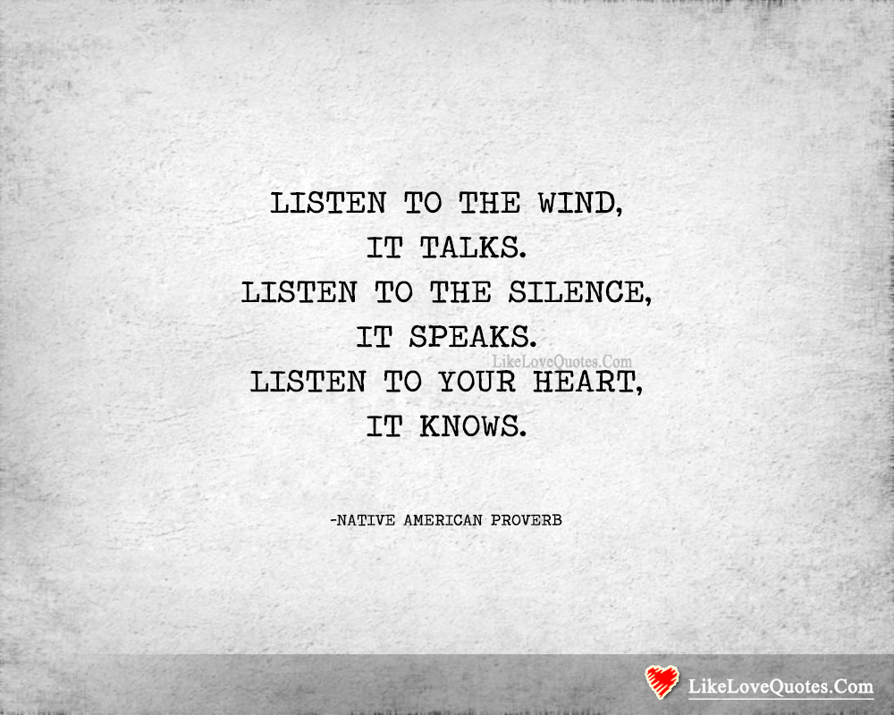 Listen To Your Heart, It Knows-likelovequotes