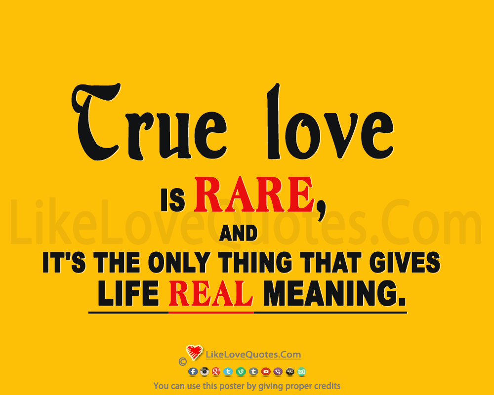 True Love Gives Meaning To Life-likelovequotes