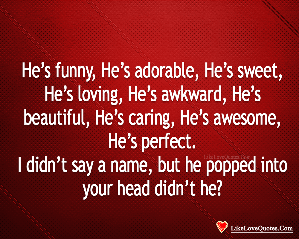 He Popped Into Your Head, Didn't He-likelovequotes