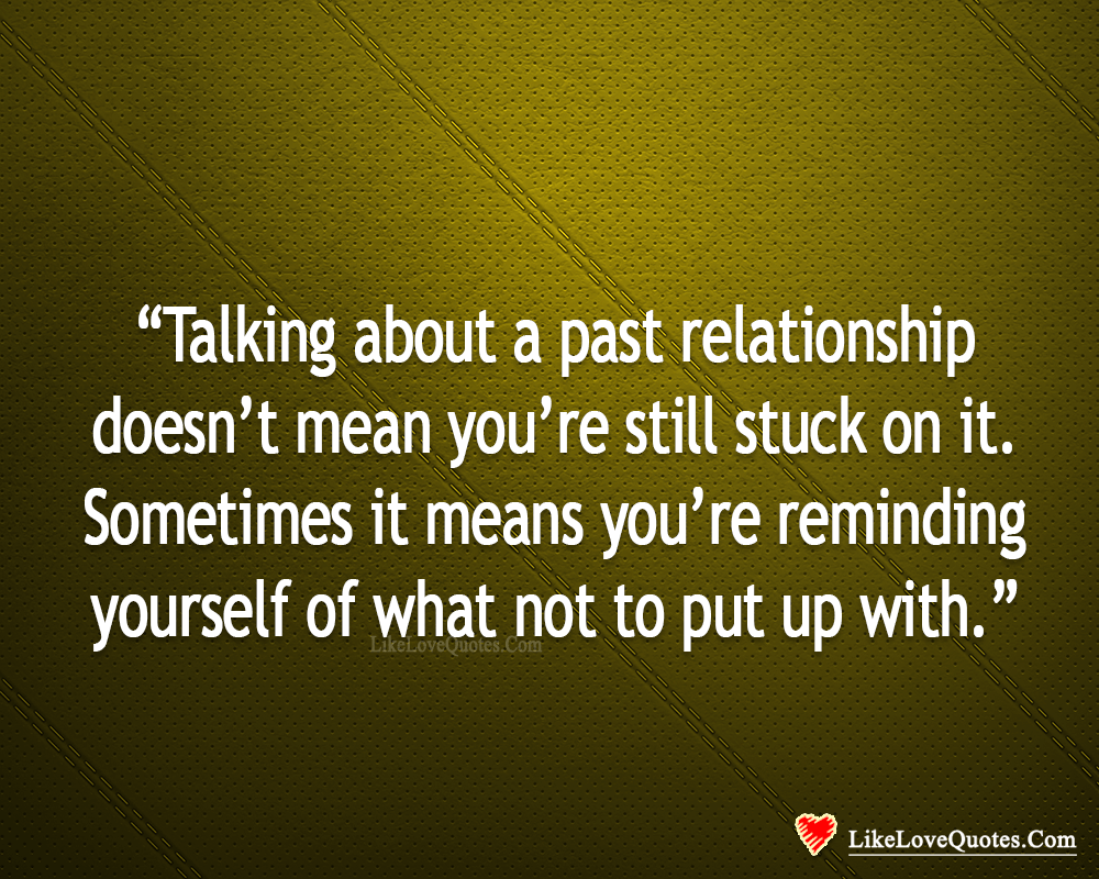 Learn From Your Past Relationship-likelovequotes