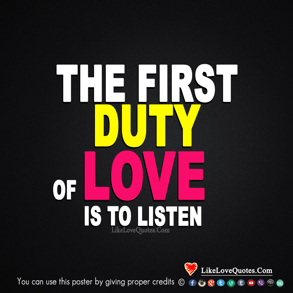 The First Duty Of Love Is To Listen-likelovequotes