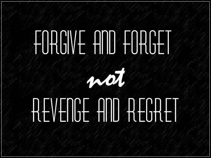 forgive_and_forget_by_fyi_sus-d3dadci