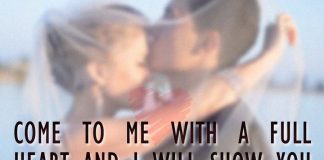 Come to me with a full heart and i will show you how much it can grow., likelovequotes.com ,Like Love Quotes