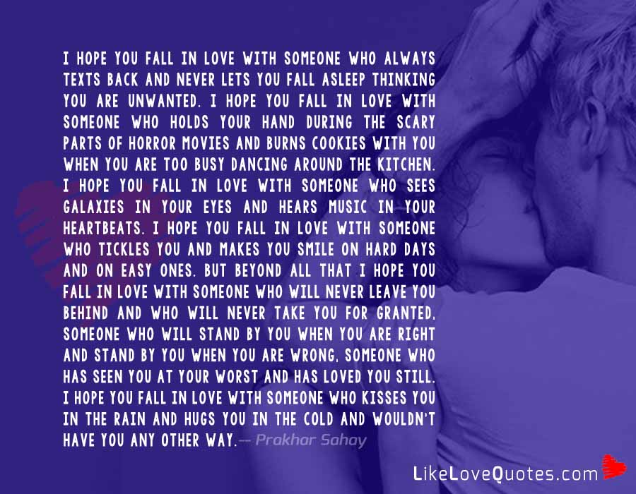 I Hope You Fall in Love with Someone Who