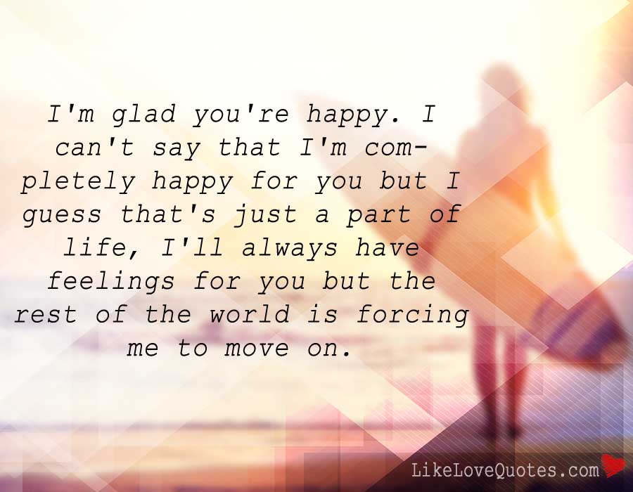 I'll always have feelings for you..., quotes, love quotes