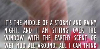 It's the middle of a stormy and rainy night. And I am sitting over the window with the earthy scent of wet mud all around, all I can think is of how I want to spend the rest of my life with you., likelovequotes.com ,Like Love Quotes
