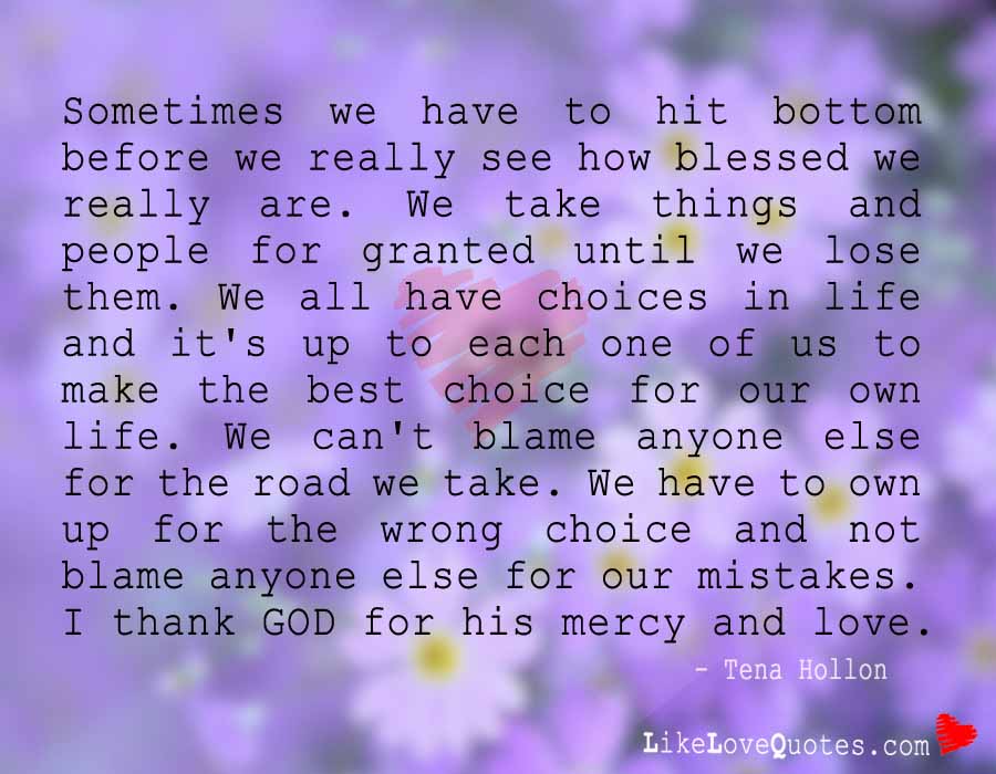 We Take Things and People for Granted until, love quotes, quotes and sayings
