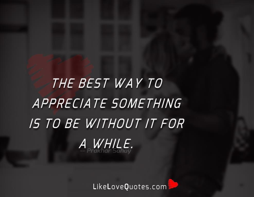 I love the way you smile at me and make me feel that nothing can go wrong.