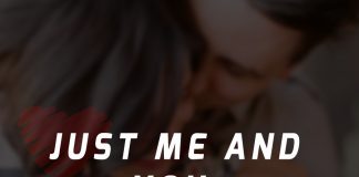 Just Me and You.