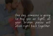 One day, someone is going to Hug You