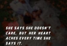 She says She doesn’t Care She says she doesn't care, but her heart aches every time she says it.