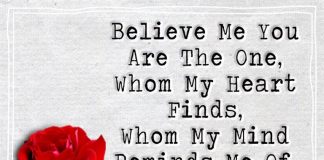Believe Me You Are The One Whom My Heart Finds -likelovequotes