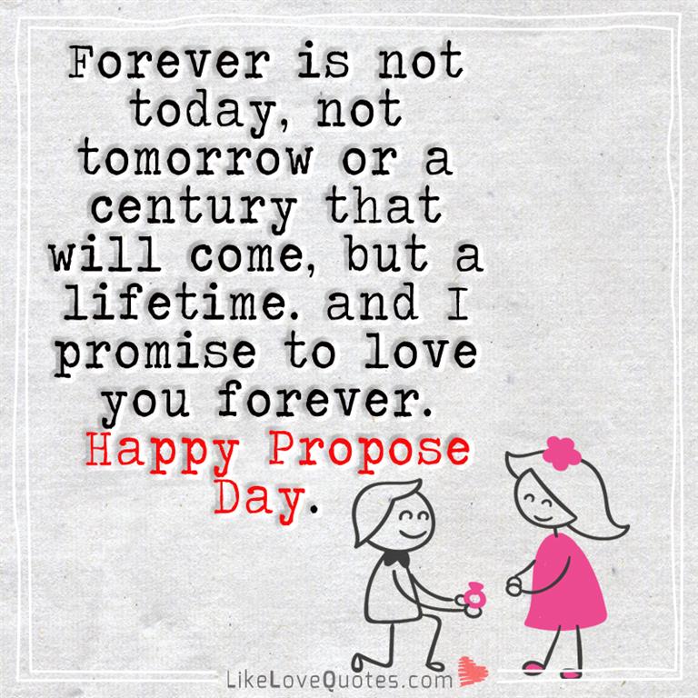 Forever Is Not Today, Not Tomorrow Or A Century -likelovequotes