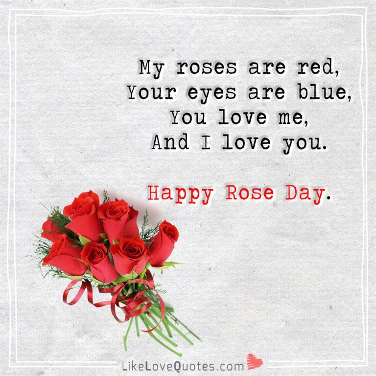 My Roses Are Read, Your Eyes Are Blue -likelovequotes