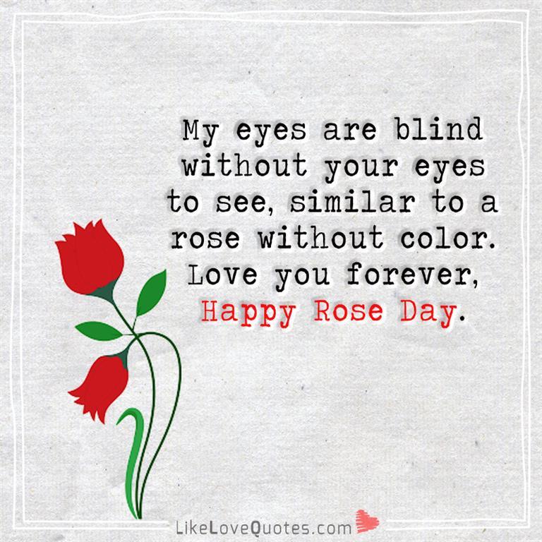 Similar To A Rose Without Color. Love You Forever-likelovequotes